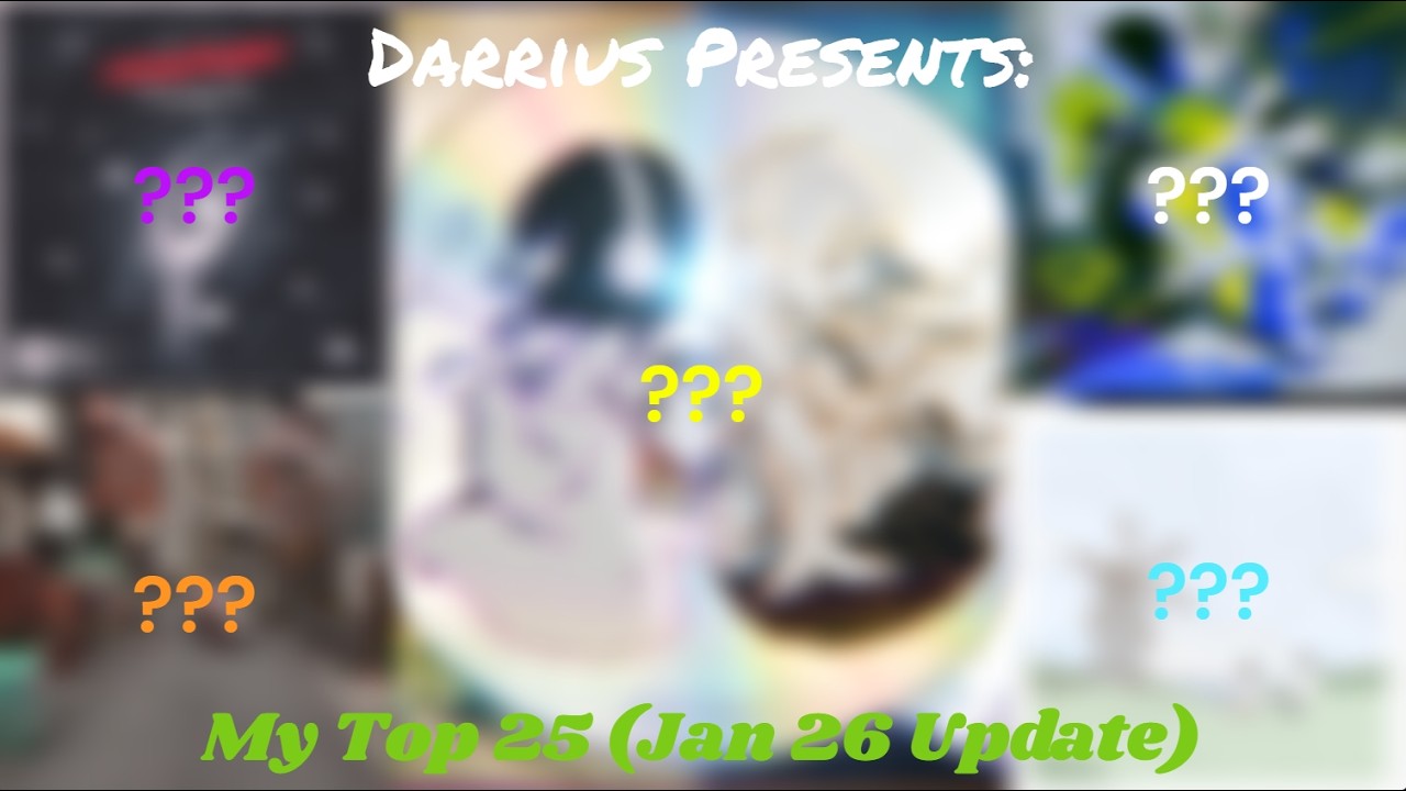 My Top 25 (January 2026 Update)