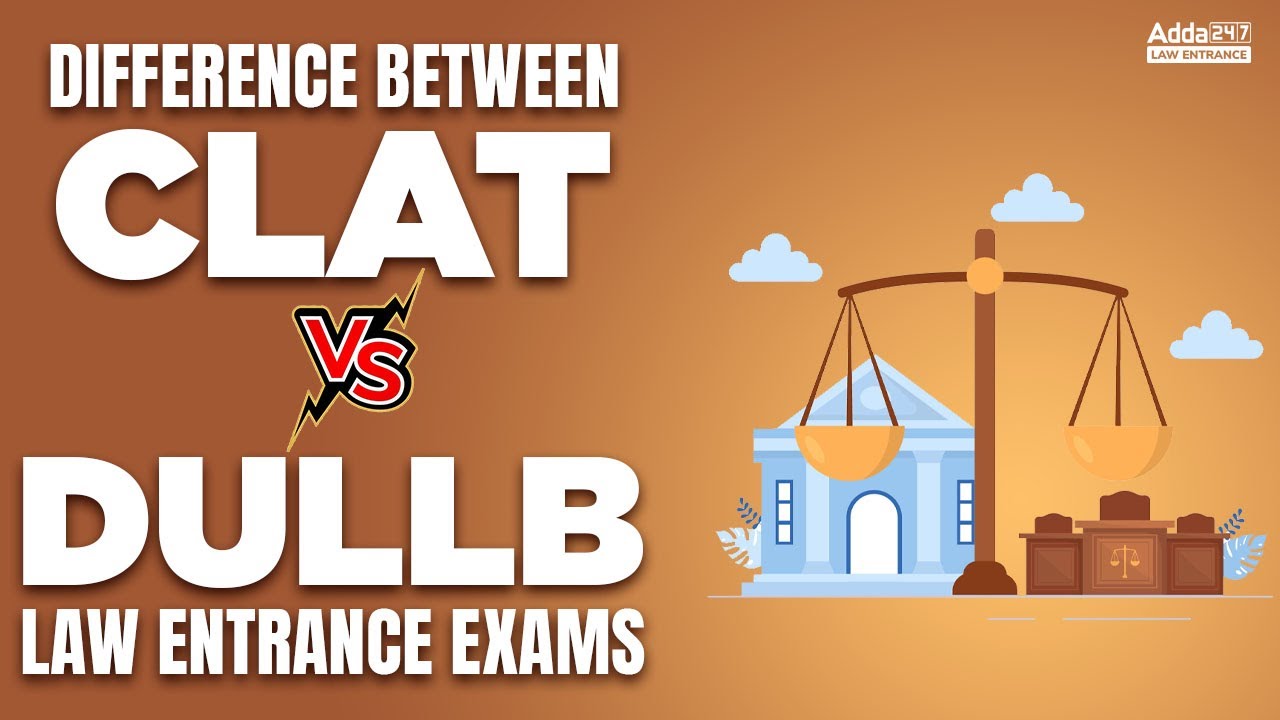 Difference Between CLAT And DU LLB CLAT VS DU LLB Full Details difference-between-clat-and-du-llb-clat-vs-du-llb-full-details