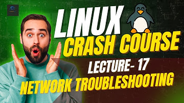 Linux 20-Day Challenge: Day 17| Network troubleshooting Commands| Linux Tutorial 2025 |