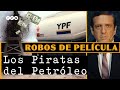 EL INCREÍBLE ROBO DE LOS PIRATAS DEL PETRÓLEO - Robos de Película por Mauro Szeta