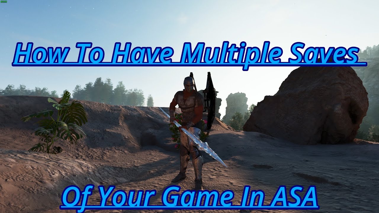 Ark Ascended: How To Have Multiple Saves Of Your Game In ASA - YouTube
