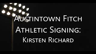 Austintown Fitch Athletic Signing: Kirsten Richard