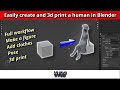 Make and 3d print a human model in Blender.  Full workflow. thumbnail