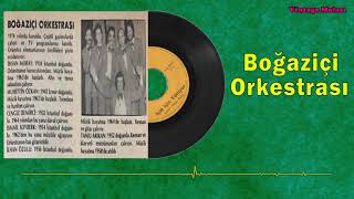 Boğaziçi Orkestrası - İçin İçin Yanıyor (Orjinal Plak Kaydı) | İnternette İlk Resimi