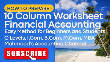 10 Column Work Sheet | How to Prepare Work Sheet with Solved Questions | B.Com Part 1 & Grade 11