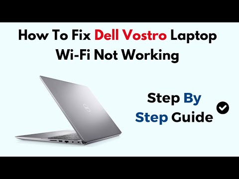 How To Fix Dell Vostro Laptop Wi-Fi Not Working