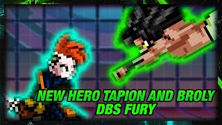 [EDITS] *NEW* HERO TAPION AND BROLY FURY JUS MUGEN