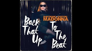 Madonna  - Back That Up To The Beat (Dubtronic & Sartori Remix) Resimi