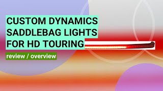 Review: Custom Dynamics Low Profile Red Sequential Bagz Saddlebag Lights for '14+ HD Touring Models