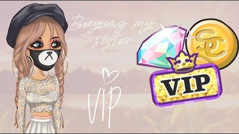 Buying my sister VIP for the first time! | MSP