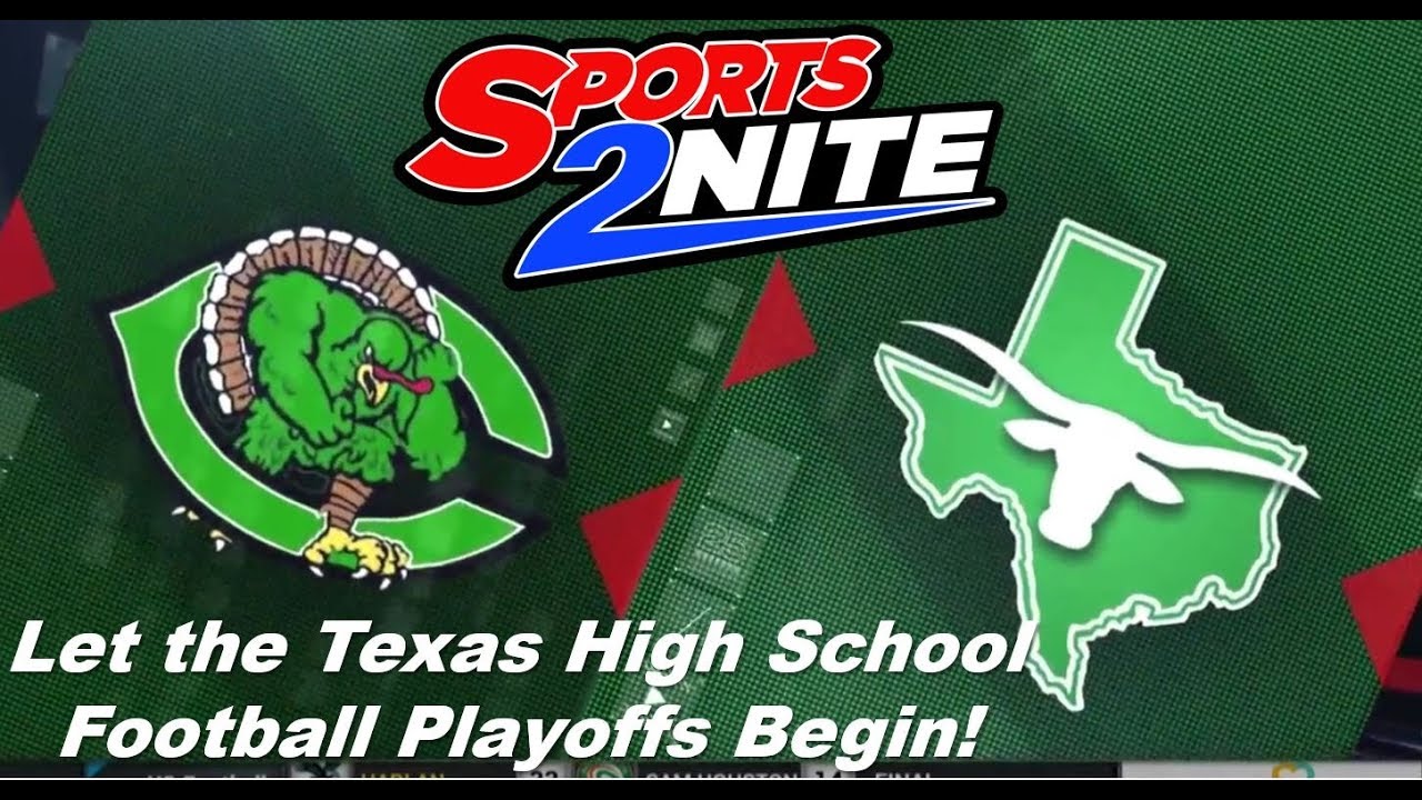 Let the Texas High School Football Playoffs Begin! on the Sports2Nite