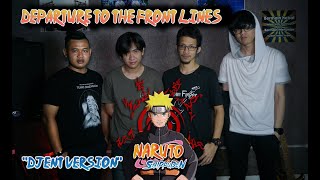 Ost. Naruto Shippuden 'Departure to The Front Lines' (Metal Version)