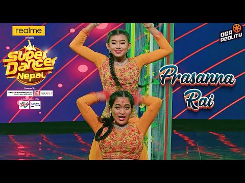 SUPER DANCER NEPAL | Prasanna Rai & Upasana Shakya | Guras Fulda | Individual  Performance Top 10