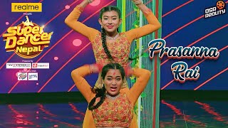Super Dancer Nepal Prasanna Rai & Upasana Shakya Guras Fulda Individual Performance Top 10