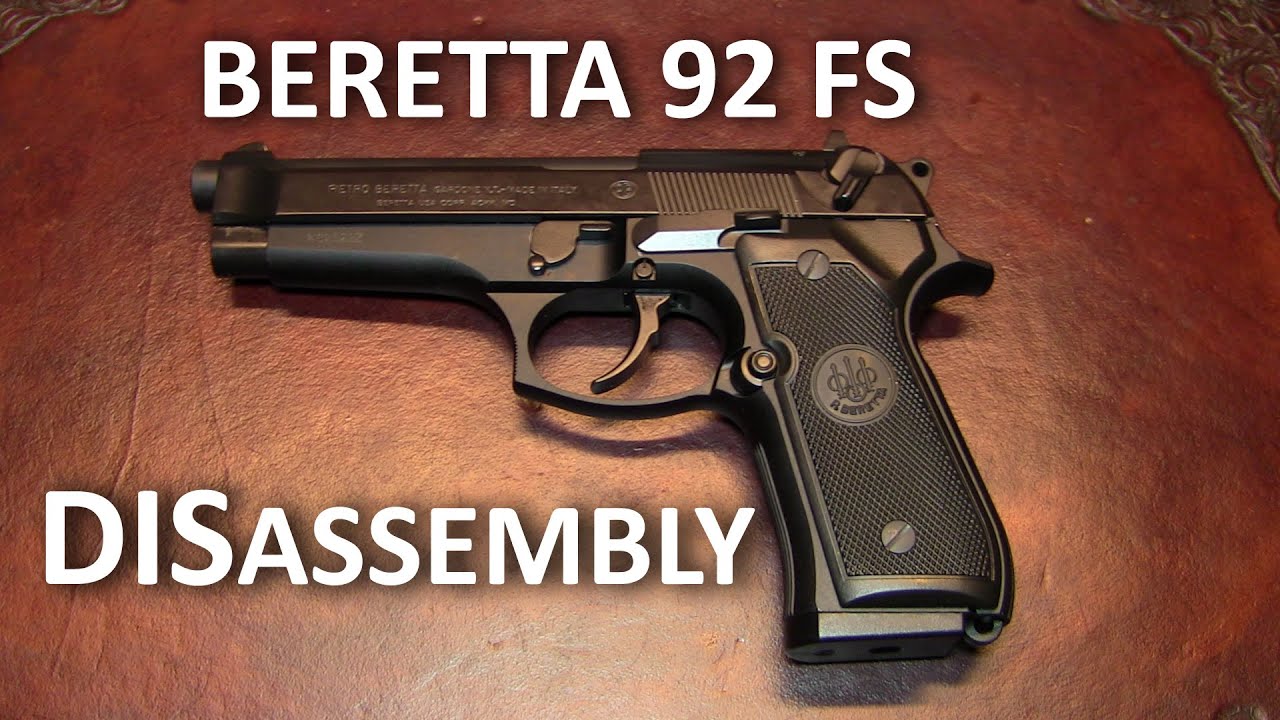 Beretta 92 FS Complete Disassembly (Detail Strip) 