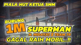 Aksi Murai Batu 1 M  Superman Gagal Raih Mobil Di Gelaran Piala Hut Ketua Smm  Tiket 22jt