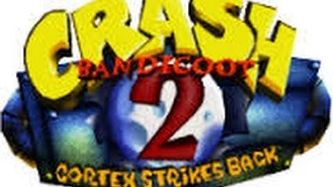 Crash Bandicoot 2 Cortex Strikes Back Walkthrough PT 1