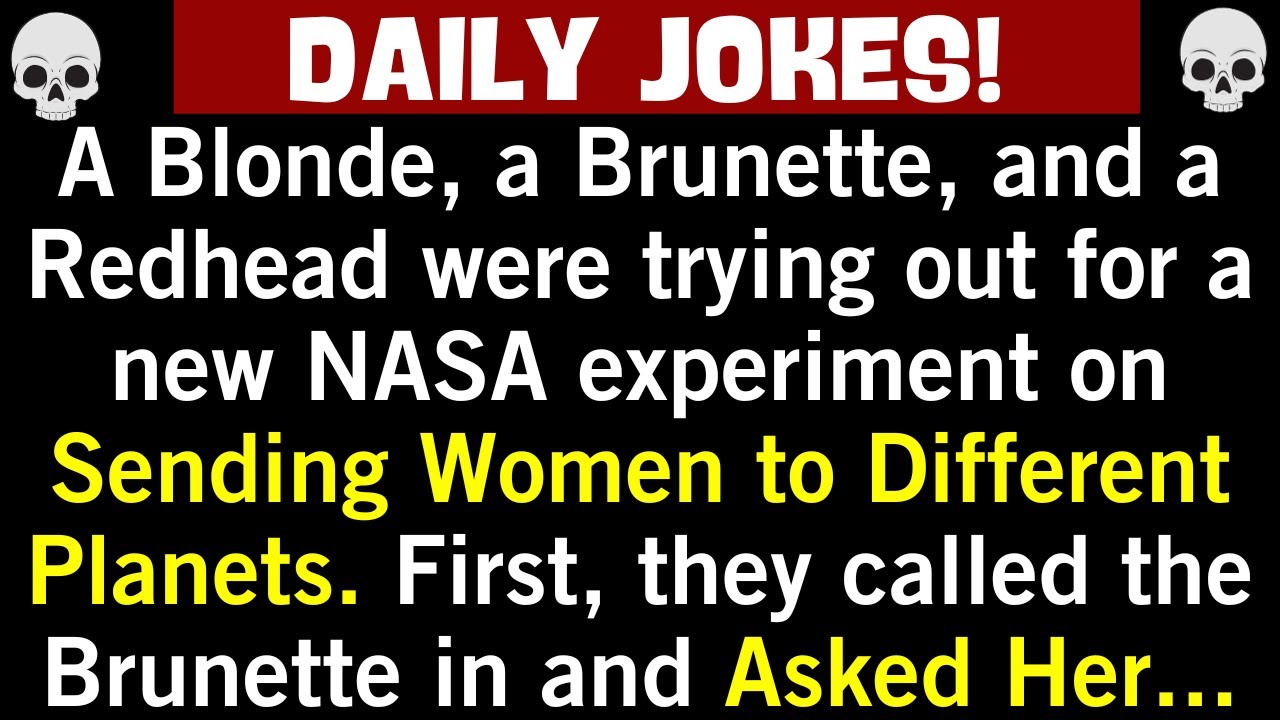 🤣 Best Joke Of The Day A Blonde A Brunette And A Redhead Were Trying Out For Daily Jokes😨