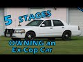 5 Stages of Owning an Ex Cop Car - Ownership Experience