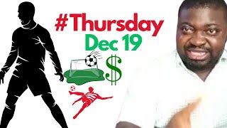 Download lagu The Best Predictions For Thurssday 19 December 2024 How To Bet On Today's Soccer Matches