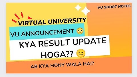Kya VU Result Update hoga? Very Important Announcement by Virtual University - Course selection