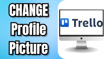 How to CHANGE Trello Profile Picture