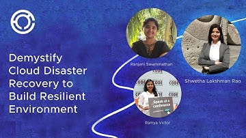 CODE 2771: Demystify Cloud Disaster Recovery to Build Resilient Environment