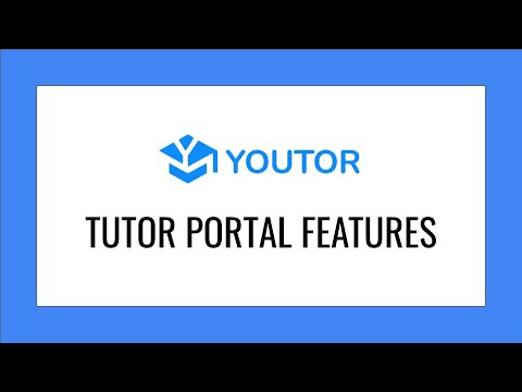 Tutor Portal Features - Youtor