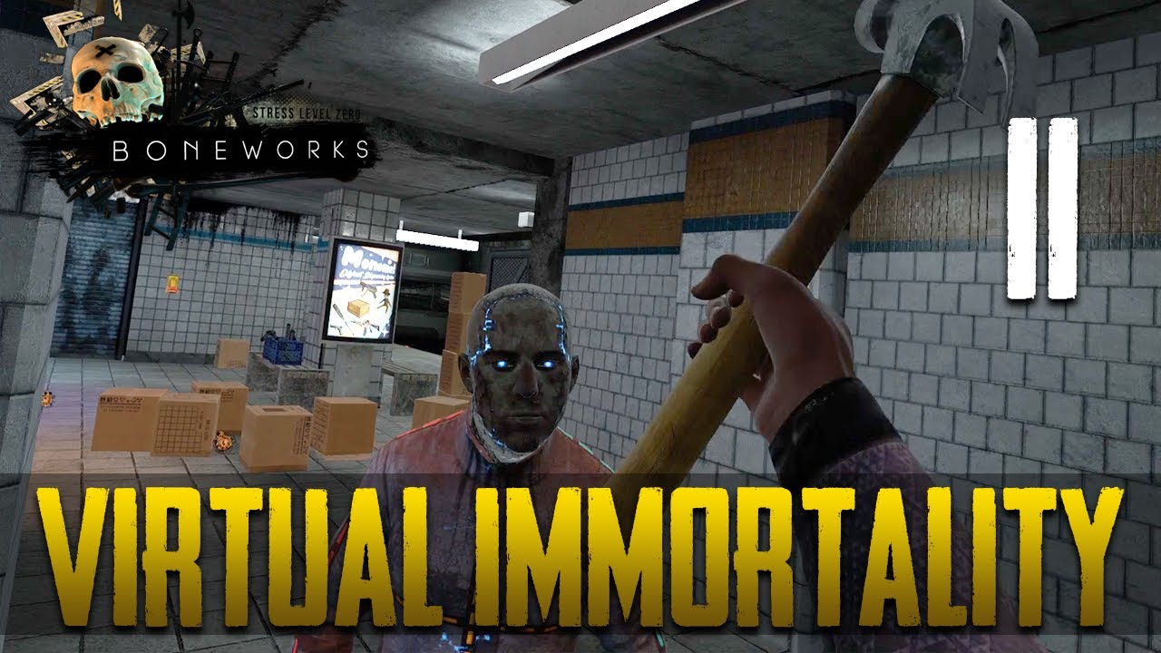 [11] Virtual Immortality (Let’s Play BONEWORKS w/ GaLm) - YouTube