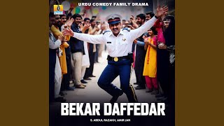 Bekar Daffedar, Pt. 6
