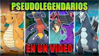 TODOS LOS POKEMON PSEUDO-LEGENDARIOS EN UN VIDEO