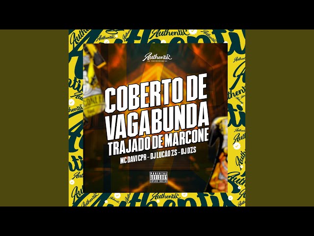 Coberto de Vagabunda - Trajado de Marcone