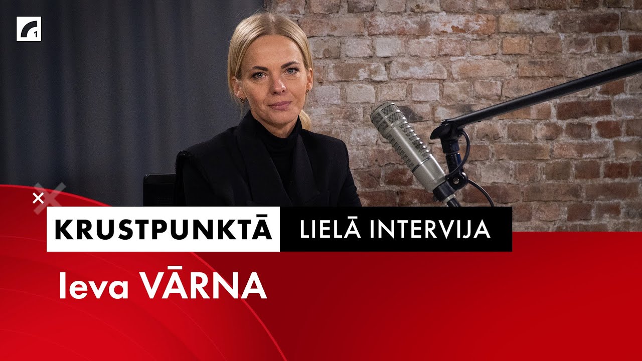 Lielā intervija: Ieva Vārna | Krustpunktā