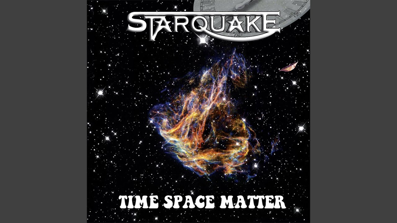 Space matters. Matter Space time. Starquake. Starquake видео. Starquake Covers.