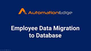 AutomationEdge RPA Bot to Migrate XML Employee Data to a Database Profile