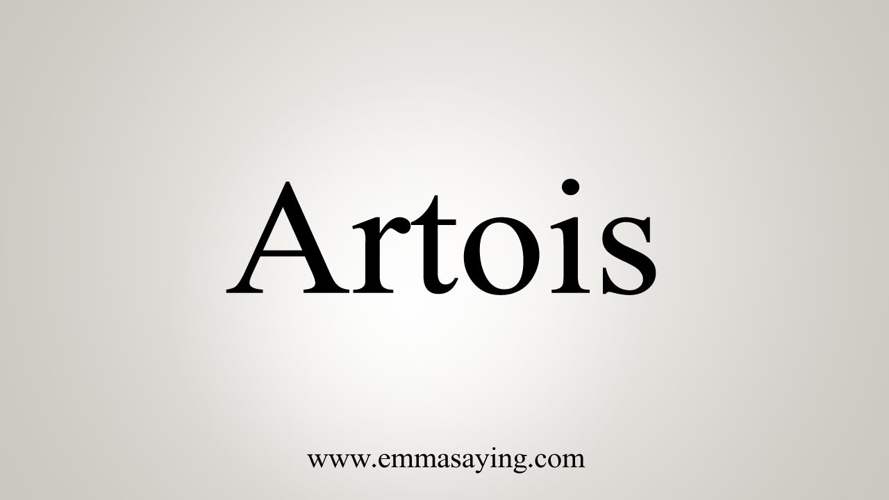 How To Say Artois