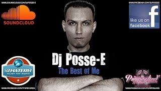 Dj Posse-E - The Best of Me (Club Mix)