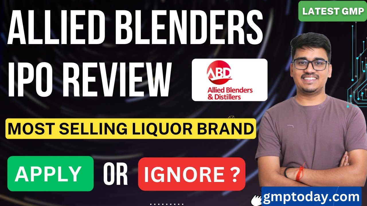 Allied Blenders and Distillers IPO Review Apply or Ignore YouTube