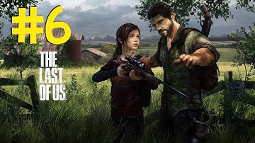 The Last of Us - Hunters - Gameplay Walkthrough - Part 6