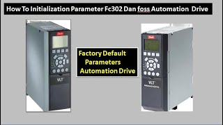 fc302  Danfoss drive initialization parameter, factory default of Danfoss fc302 .#sudhirtechnical