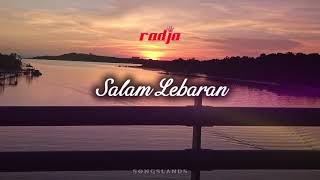 Salam Lebaran - Radja | Audio #radja