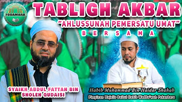 Ceramah Syaikh (Yaman) Dr. Abdul Fattah - Judul "Ahlussunah Pemersaru Umat"