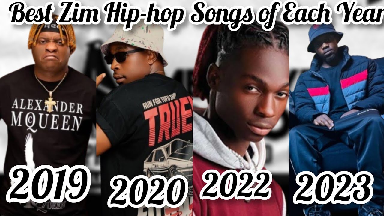 Best Zim HIP HOP Songs Of Each Year The Last Decade YouTube best-zim-hip-hop-songs-of-each-year-the-last-decade-youtube