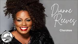 Dianne Reeves - Cherokee