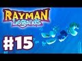 Rayman Legends - Gameplay Walkthrough Part 15 - 20,000 Lums Under the Sea (PS3, Wii U, Xbox 360, PC)