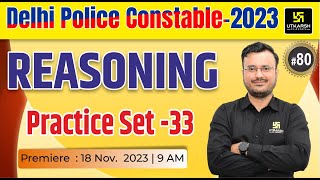 Delhi Police Reasoning | Reasoning Practice Set -33 |DP Reasoning #80 Concept & Tricks |Himanshu sir