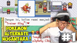 Just started, and immediately asked to be a prankster!! Pokemon Alternate Nusantara - 1 (Indonesia)