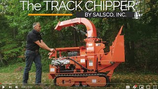 Salsco, Inc. Track Chipper - The Wood Chipper That Goes Anywhere