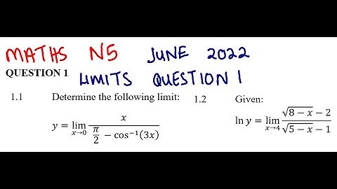 MATHEMATICS N5 LIMITS JUNE 2022 REVISION @mathszoneafricanmotives