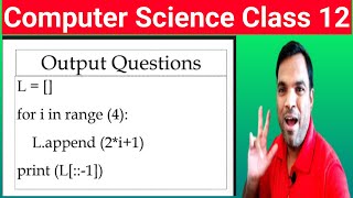 Output Questions Class 12  Computer Science board examination 2023 | python list output questions
